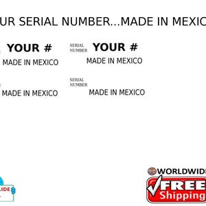 May include: White background with text: "YOUR SERIAL NUMBER...MADE IN MEXICO." Multiple instances of "YOUR # MADE IN MEXICO" are displayed. A Waterslide Decal logo and a "FREE Shipping" badge are also present.