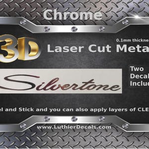 Peut inclure: Autocollant en métal découpé au laser 3D chromé avec le mot "Silvertone". L'autocollant a une épaisseur de 0,1 mm et est livré avec deux autocollants. Décollez et collez et vous pouvez également appliquer des couches de transparent ! www.LuthierDecals.com