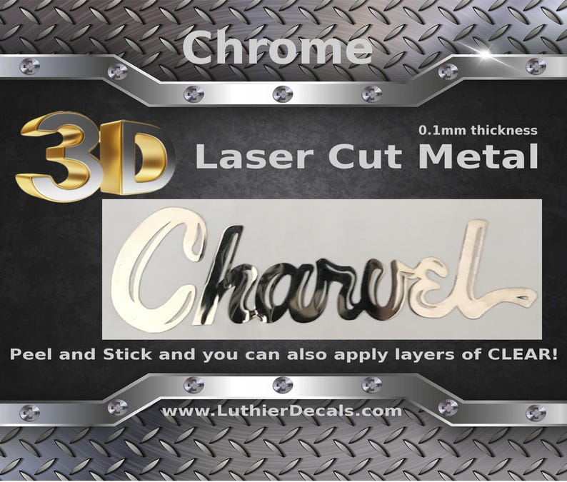 May include: Chrome 3D laser cut metal decal of the word "Charvel" with a 0.1 mm thickness. Peel and stick and apply layers of clear. www.LuthierDecals.com