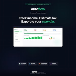 Peut inclure: Fond sombre avec le texte "autoflow" et "Freelance Finance Manager". L'image affiche une interface de tableau de bord avec des données financières, notamment le suivi des revenus et l'estimation des impôts. Le texte indique "Track income. Estimate tax. Export to your calendar."