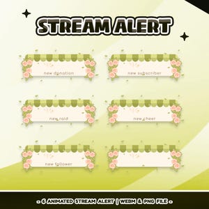 May include: Animated stream alert graphics with a floral design. Each alert features a green and white striped awning with pink roses. Text includes "new donation," "new subscriber," "new raid," "new cheer," and "new follower."