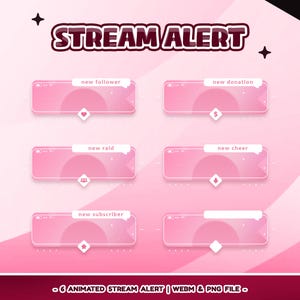 May include: Pink animated stream alert graphics with the text "STREAM ALERT". The graphics include alerts for new followers, donations, raids, cheers, and subscribers. The bottom of the image has the text "- 6 ANIMATED STREAM ALERT | WEBM & PNG FILE -."