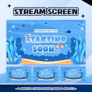 May include: A digital graphic with the text "STREAM SCREEN" at the top. The main image is an underwater scene with the text "STREAM WILL BE STARTING SOON..". Below are three smaller screens with the text "BE RIGHT BACK..", "STREAM ENDING..", and "STREAM OFFLINE..".