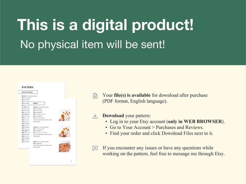 May include: Image of a digital product announcement with text: "This is a digital product! No physical item will be sent!" Below, a pattern document and instructions for downloading the PDF file from Etsy are displayed.