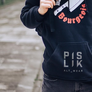 Hoodie PISLIK &quot;MANGER Le BOURGEOIS&quot; Exclusive Designer Print Anti-Capitalist Alternative Revolution Streetwear