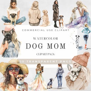 Dog Mom Clipart Watercolor, Dog Breed, Dog Mom PNG, Family Illustration, French Bulldog Corgi, Clipart for Commercial Use, Transparent  PNGs
