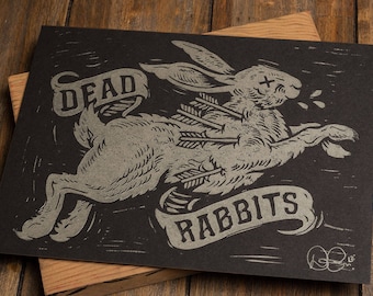 Dead Rabbits - Block Print