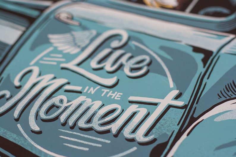Live in the Moment Limited Edition Screen Print image 3
