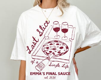 Custom Last Slice of Single Life Italian Bachelorette Shirts, Thats Amore Bridesmaid Matching Outfit, Pizza Wine Aperol Spritz Bach Tees