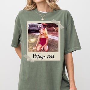 Personalized 30th Birthday Shirt, Custom Photo Unisex Comfort Colors Birthday Shirt, 30th Birthday Gift, 40th Birthday Gift, Vintage 1995