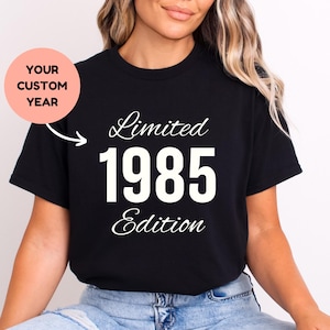 40th Birthday T-shirt, 1985 T-shirt, Birthday Gift for Women, Happy Birthday T Shirt, Birthday T-shirt Gift, Custom 30th,40th birthday Shirt