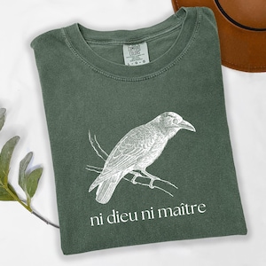 Comfort Colors® Ni Dieu Ni Maître Anti-Authoritarian Shirt - Anti Trump Shirt - Anarchist Shirt - Anti Oligarchy - Leftist Shirt - Fascism