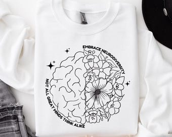 Embrace Neurodiversity Sweatshirt, Neurodiversity Shirt, Autism Awareness Shirt, Neurodivergent Shirt, ADHD Shirt ,Sped Teacher Sweatshirt
