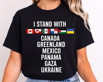 Estoy con Canadá, Groenlandia, México, Panamá, Gaza, Ucrania, camiseta anti Trump MAGA, oligarquía, fascismo, autoritarismo, camiseta de democracia liberal