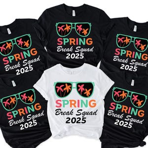 Camiseta de Spring Break Squad, camiseta de Spring Break 2025, camiseta a juego de Spring Break Group, regalo de Spring Break, sudadera de Spring Break 2025