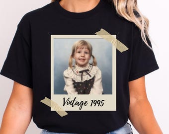 Custom Vintage Photo And Year, Custom Shirt With Picture Personalized 30th Birthday Gift Vintage 30th Birthday Party Vintage Est 1995 Shirt