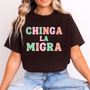Anti-Trump Chi*ga La Migra Shirt, Pro Immigration Shirt, Ice Maga Republican Fascism Tee, Liberal Leftist Human Rights Shirt, Anti Trump Tee