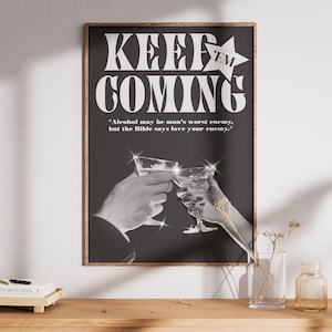 Keep &#39;Em Coming Poster, Motivational Wall Art, Inspirational Poster, Office Decor, Home Wall Art, Uplifting Gift
