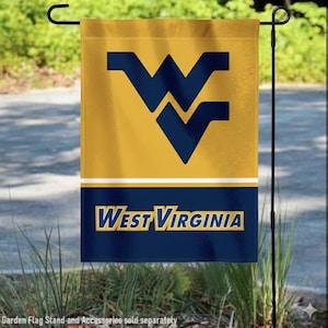 May include: A rectangular garden flag featuring the West Virginia University logo. The flag has a gold background with a navy blue "WV" logo. The bottom section is navy blue with "West Virginia" in gold lettering.