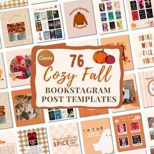 Op de afbeelding: Een verzameling van 76 Cozy Fall Bookstagram post templates. De templates bevatten herfstthema graphics, waaronder pompoenen, bladeren en illustraties van gezellige truien. Het kleurenpalet bevat warme oranje, bruine en crèmekleuren.
