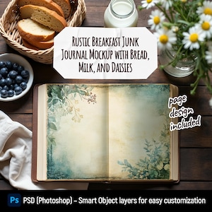 May include: A rustic journal mockup with a breakfast theme. The image includes a journal with floral page designs, bread, blueberries, milk, and daisies. The text on the image says "RUSTIC BREAKFAST JUNK JOURNAL MOCKUP WITH BREAD, MILK, AND DAISIES" and "page design included".
