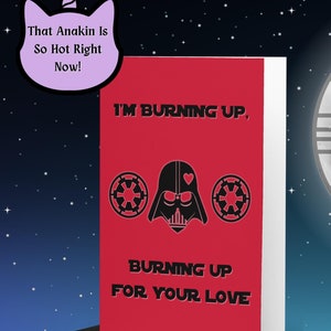 Tarjeta divertida de Star Wars / Tarjeta de felicitación "Ardiendo" para el Día de la Madre, el Día del Padre, San Valentín, cumpleaños / Diversión para fans y amantes
