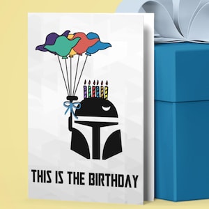 Star Wars Birthday Card - Mandalorian Greeting Card &quot;This is the Birthday&quot; Fun Card for Nerds & Fans, Unique Gift Idea