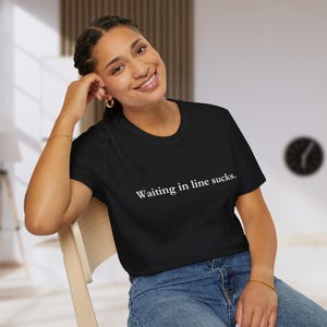 Waiting In Line Sucks Funny Disney Parks T-Shirt, Unisex Softstyle Tee image 5