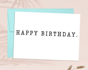 Funny Happy Birthday Card: Sarcastic Greeting - Seafoam Envelope