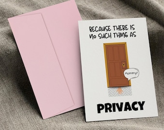 Funny Mother's Day Card – No Privacy for Moms with Toddlers
