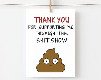 Funny Thank You Card: "Shit Show" Support, Seafoam Envelope