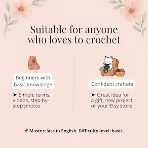 May include: A light pink graphic with text that reads "Suitable for anyone who loves to crochet." The image includes illustrations of a bear and a cat, along with text describing the class as suitable for beginners and confident crafters.