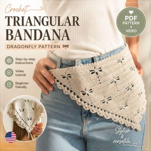 May include: A cream-colored crochet triangular bandana featuring a repeating dragonfly pattern and a scalloped edge. The text reads Crochet TRIANGULAR BANDANA DRAGONFLY PATTERN, PDF PATTERN + VIDEO, Step-by-step instructions, Video tutorial, Beginner friendly.