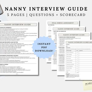 May include: A five-page nanny interview guide printed on white paper, featuring sections for background, experience, daily routine, and a scorecard. A light blue starburst graphic in the centre displays the text INSTANT PDF DOWNLOAD.