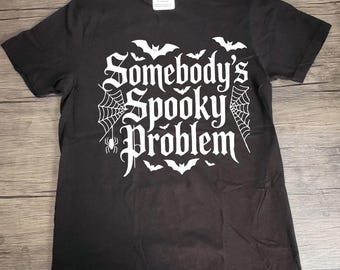 Somebody's spooky problem