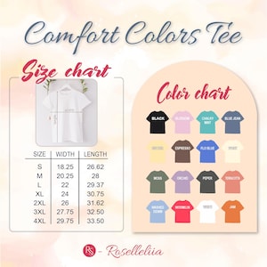 May include: A graphic showing a Comfort Colors Tee size chart and color chart. The size chart displays measurements in inches for sizes S to 4XL. The color chart features various t-shirt colors, including black, blossom, and blue jean.