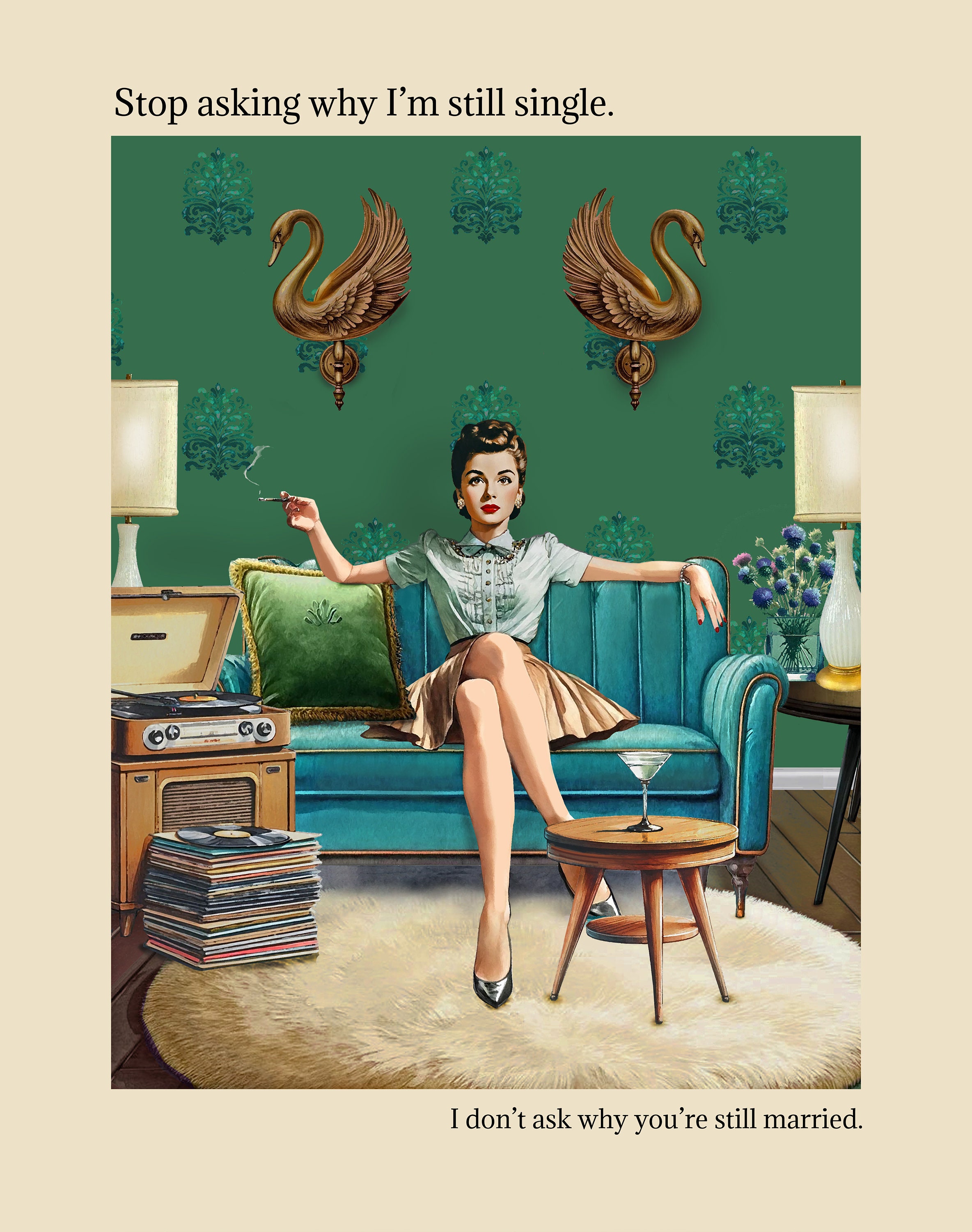 Single Woman Art Print Singles Quote Funny Quote Feel Good Poster