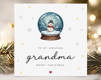 To My Amazing Grandma Christmas Card – Cute Snow Globe Snowman Design, Merry Christmas Card for Grandma, Festive Greeting Card for Nan