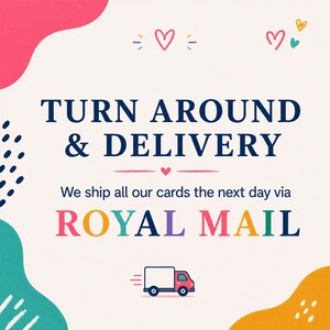 The image is a colorful advertisement for Royal Mail, promoting the shipping of cards. It features a variety of shapes and colors, including hearts, hearts, and a truck, along with text that reads "Turn around & delivery" and "We ship all our cards the next day via Royal Mail".