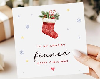 Christmas Card for Fiancé – Romantic Xmas Greeting with Stocking, Candy Canes & Pine – To My Amazing Fiancé, Merry Christmas