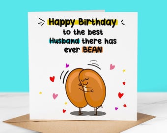 Personalised Birthday Card, Best Husband there has ever Bean 2, Funny Birthday Card, Pun Card, Birthday Card for Him, For Husband