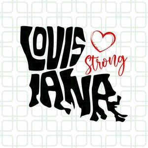 New Orleans Strong PNG, Louisiana Strong Designs, Love Our City Designs, Louisiana Sublimation, New Orleans Support, Louisiana Strong Png