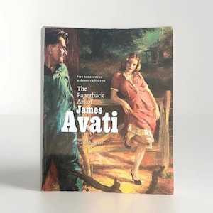 The Paperback Art Of James Avati 2005 Stated  FIRST EDITION Paperback