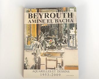 Lebanese Artist Amine El Bacha: Beyrouth Watercolors & Drawings, 1st Ed. HC/DJ