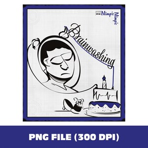 Puede incluir: Ilustración en blanco y negro con borde azul. La imagen presenta una persona con los ojos cerrados, un pastel con una vela encendida y la palabra "Brainwashing". También hay un personaje parecido a un ratón.