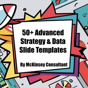 Könnte beinhalten: Ein farbenfrohes Grafikdesign mit einer Rakete und Diagrammen. Der zentrale Text lautet "50+ Advanced Strategy & Data Slide Templates" und "By McKinsey Consultant". Das Design verwendet eine lebendige Farbpalette aus Rot, Blau, Gelb und Grün.