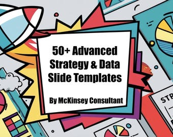 May include: A vibrant graphic featuring a rocket ship and data charts. The central text states "50+ Advanced Strategy & Data Slide Templates" and "By McKinsey Consultant". The design incorporates a bright colour scheme of red, blue, yellow, and green.