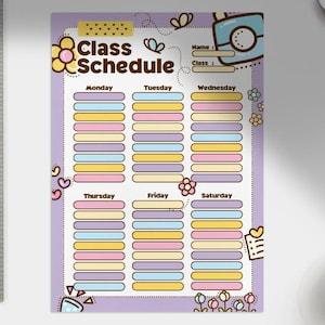 May include: A printable class schedule template with a purple background and colorful flower and butterfly illustrations. The schedule is divided into days of the week: Monday, Tuesday, Wednesday, Thursday, Friday, and Saturday. Each day has 8 time slots for writing in classes or activities.