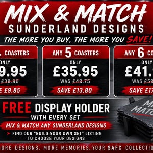 Puede incluir: Un gr&aacute;fico promocional de Sunderland Designs con una oferta de posavasos para combinar. El texto dice Mix & Match Sunderland Designs, The more you buy, the more you save, e incluye niveles de precios para 4, 5 o 6 posavasos con un soporte.