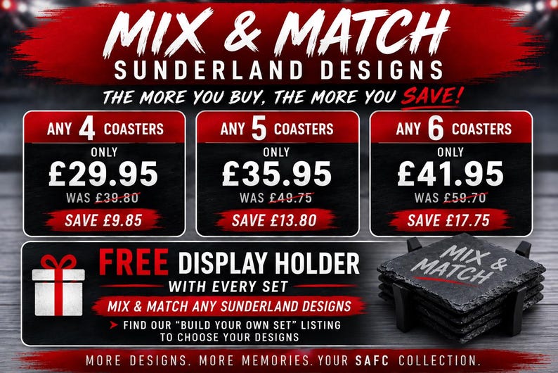 Puede incluir: Un gr&aacute;fico promocional de Sunderland Designs con una oferta de posavasos para combinar. El texto dice Mix & Match Sunderland Designs, The more you buy, the more you save, e incluye niveles de precios para 4, 5 o 6 posavasos con un soporte.
